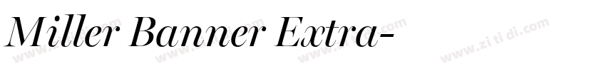 Miller Banner Extra字体转换